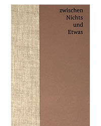 Gunnesch, Stefan; zwischen Nichts und Etwas (2014)