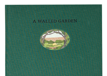 Hamilton-Finlay, Ian / Gardner, Ian; A Walled Garden (2019)